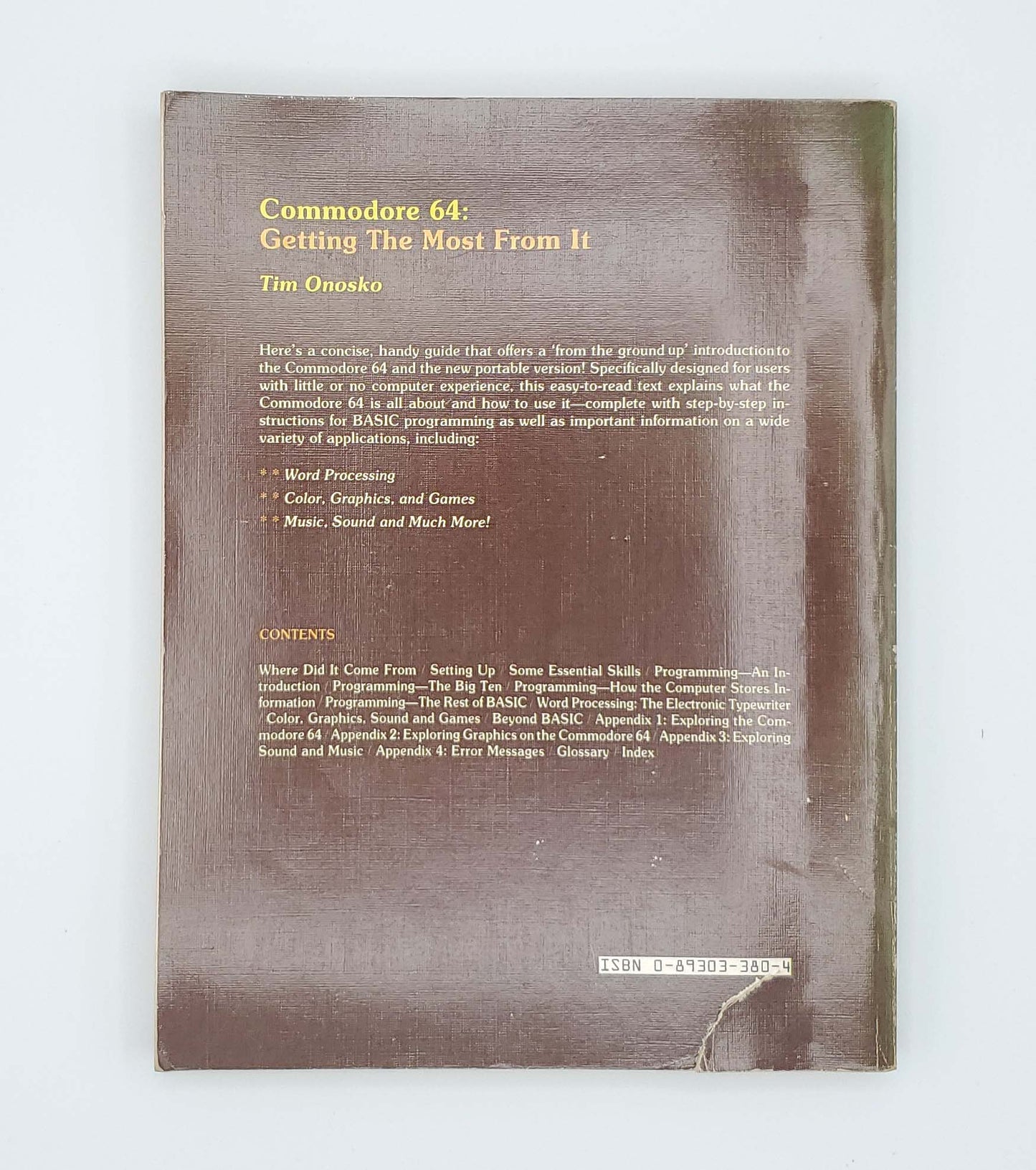 Commodore 64 - Getting the most from it by Tim Onosko