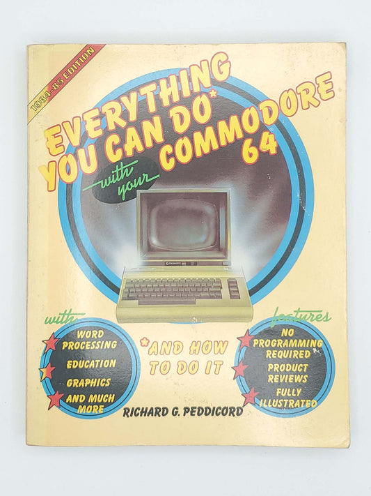 Everything You can do with Your Commodore 64 - 1984-85 Edition